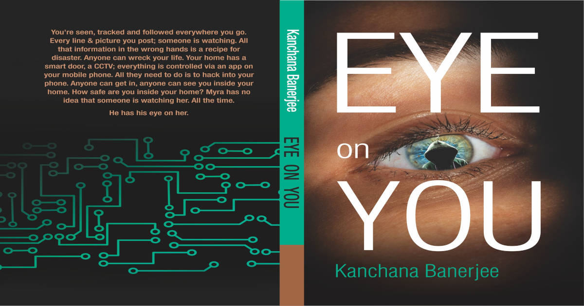 Cover with Blurb of the book, Eye on You by Kanchana Banerjee